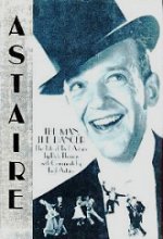 Astaire, The Man, The Dancer by Bob Thomas